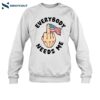 Hang Over Gang Everybody Needs Me American Flag Shirt 1