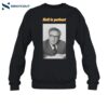 Hell Is Patient Kissinger Shirt 1