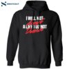 I Will Not Accept A Life I Do Not Deserve Shirt 1