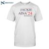 Jackie Aina 24 Blocked Me Shirt