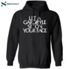 Let A Gargoyle Sit On Your Face Shirt 1