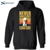 Never Underestimate A Public School Teacher Never Tim Walz Shirt 2