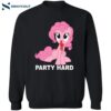 Party Hard Pony Shirt 2