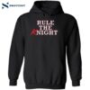 Rule The Knight Shirt 2