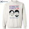 Schrute 24 Don’t Be An Idiot Shirt 2