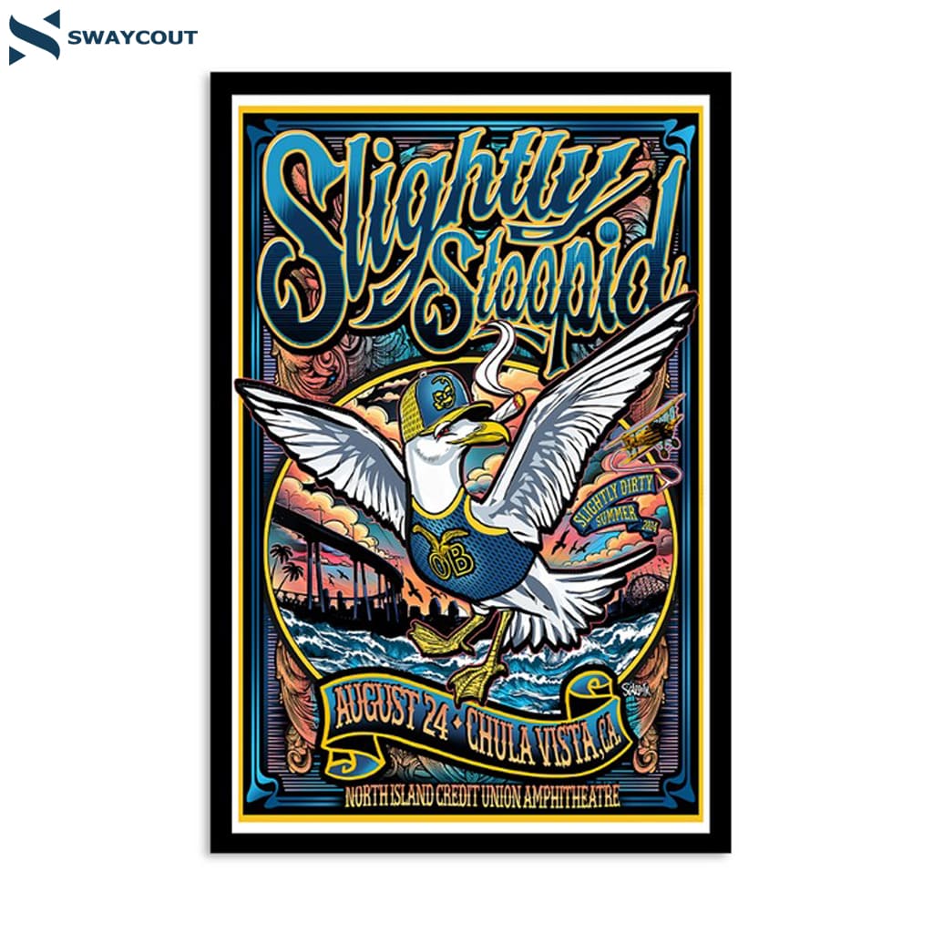 Slightly Stoopid North Island Amphitheatre Chula Vista Ca Aug 24 2024 Poster