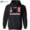 Women’s Do Something Shirt 1