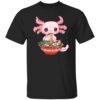 Axolotl Ramen Shirt