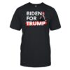 Biden For Trump Shirt