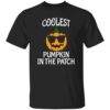 Coolest Pumpkin In The Patch Funny Halloween Shirt