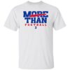 Damar Hamlin More Than Football 3 Shirt