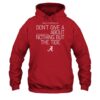 Don't Give A About Nothing But The Tide Shirt 2