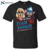 Flair Savage Woo Yeah 92 Shirt