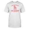 I Eat Buffalo Cat Husker Lincoln Sept 7 2024 Shirt