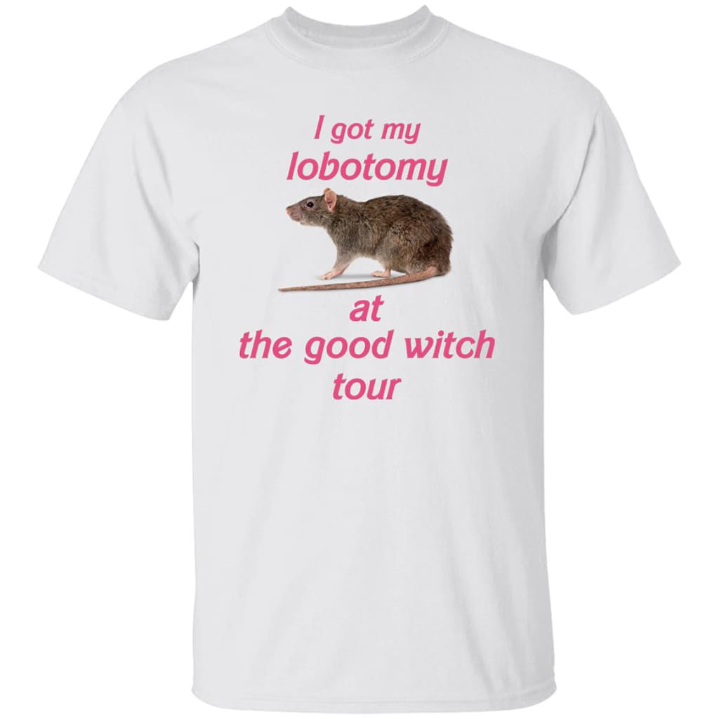 I Got My Lobotomy At The Good Witch Tour Shirt