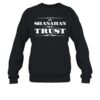 In Shanahan We Trust Shirt 1