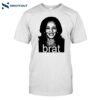 Kamala Harris Brat Screen Shirt