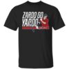 Kyle Manzardo Zardo Go Yardo Shirt