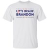 Let’s Geaux Brandon Shirt