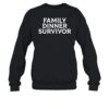 Middle Class Fancy Family Dinner Survivor Shirt 1