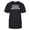 Middle Class Fancy Family Dinner Survivor Shirt