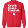 Nebraska Cornhuskers Kegs Eggs Football Go Big Red Shirt 1