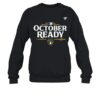 October Ready Shirt 1