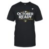 October Ready Shirt