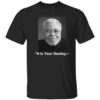 Rip James Earl Jones 1931 2024 It Is Your Destiny Shirt