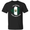 Rhodesian I’m Staying How About You Shirt