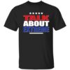 Talk About Extreme Debate 2024 Shirt