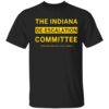 The Indiana De-escalation Committee Shirt 1