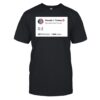 Trump Tweet 0-2 Shirt