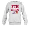 Fth Always Shirt 1