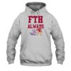 Fth Always Shirt 2