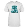 Ride The Wave Shirt