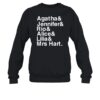 Agatha & Jennifer & Rio & Alice & Lilia & Mrs Hart Shirt 1