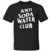 Anti Soda Water Club Shirt