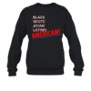 Black White Asian Latino American Shirt 1