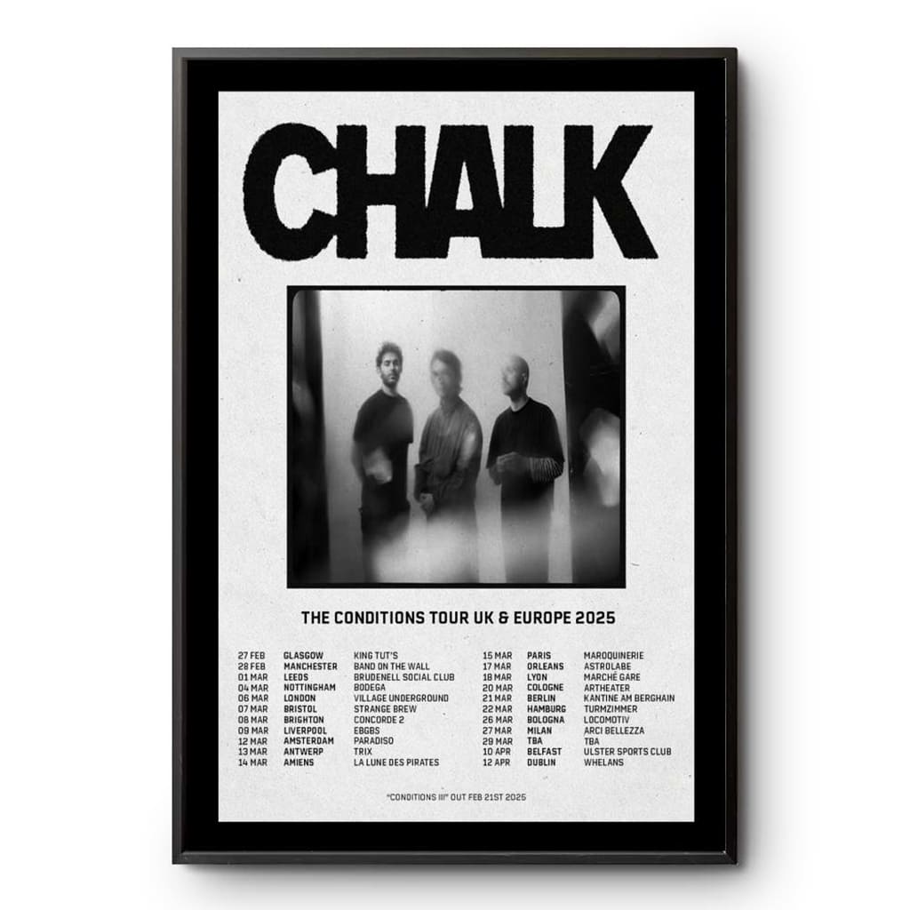 Chalk The Conditions Tour Uk & Europe 2025 Poster