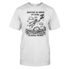 Dont Ask Me Where Im Going Im Going Insane Shirt