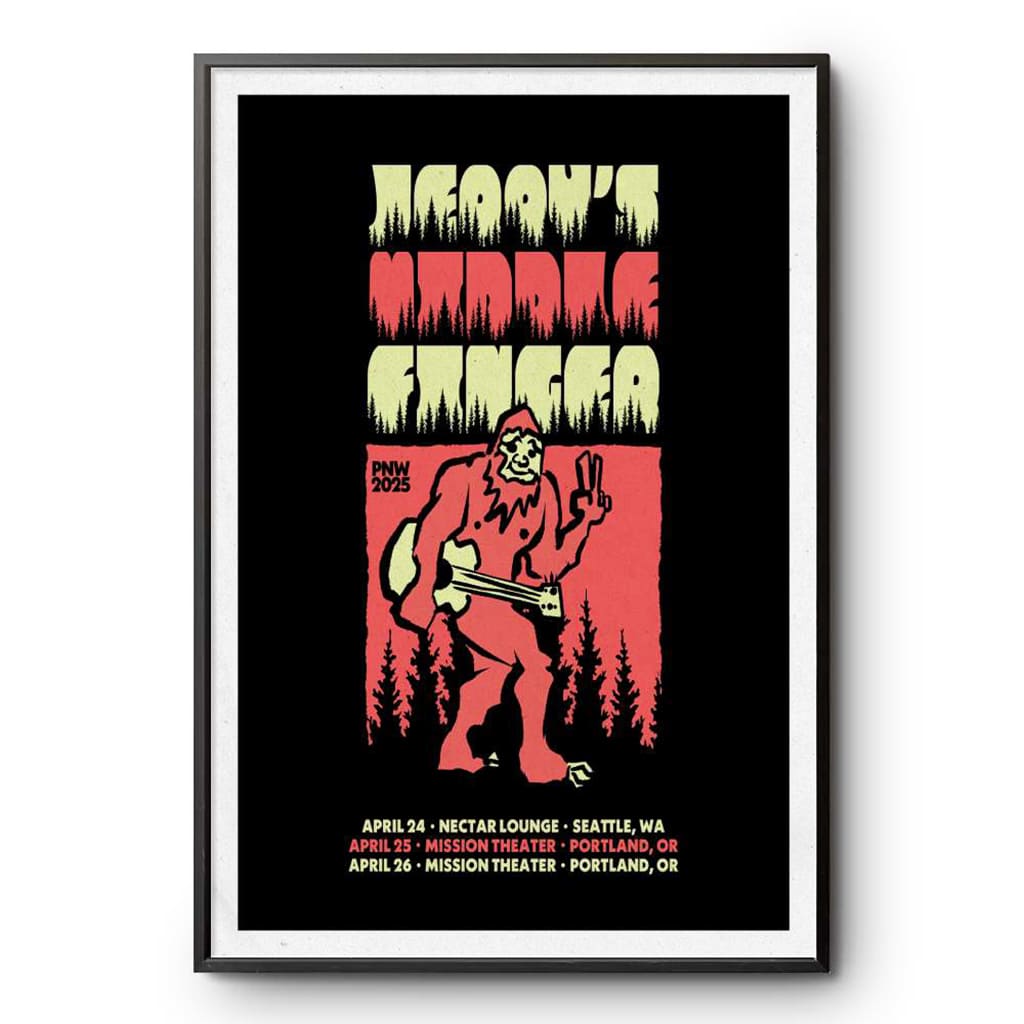 Jerry's Middle Finger Nectar Lounge Seattle Wa Apr 24 2024 Poster