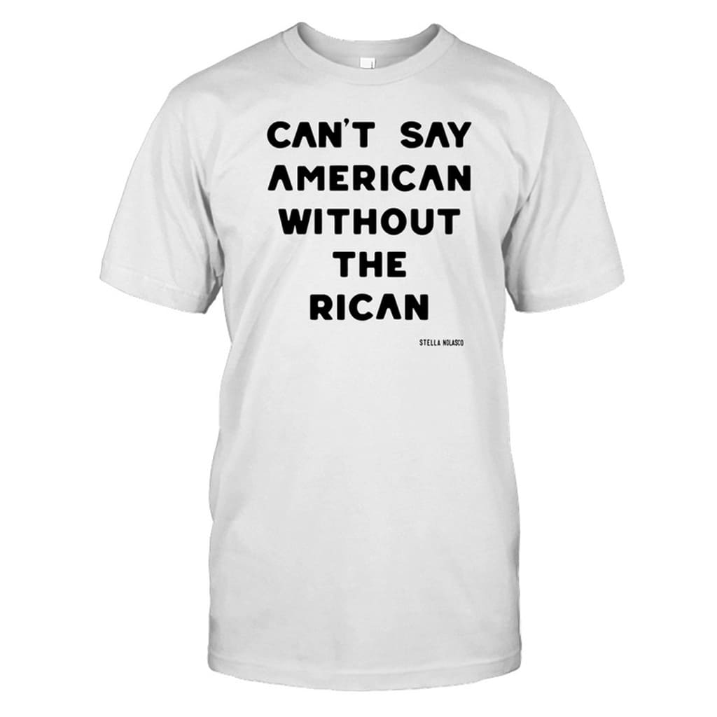 John Leguizamo Wearing Can't Say American Without The Rican Shirt