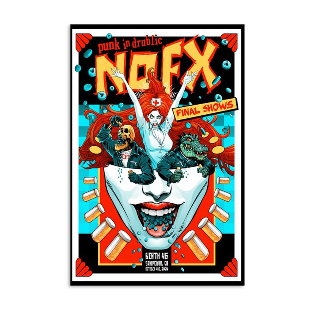 Nofx Berth 46 San Pedro Ca Final Show Oct 4-6 2024 Poster