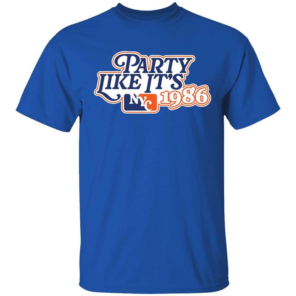 New York Baseball Party Like Its 1986 Shirt