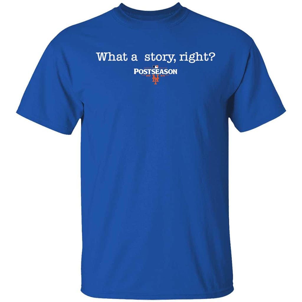 New York Mets What A Story Right Shirt