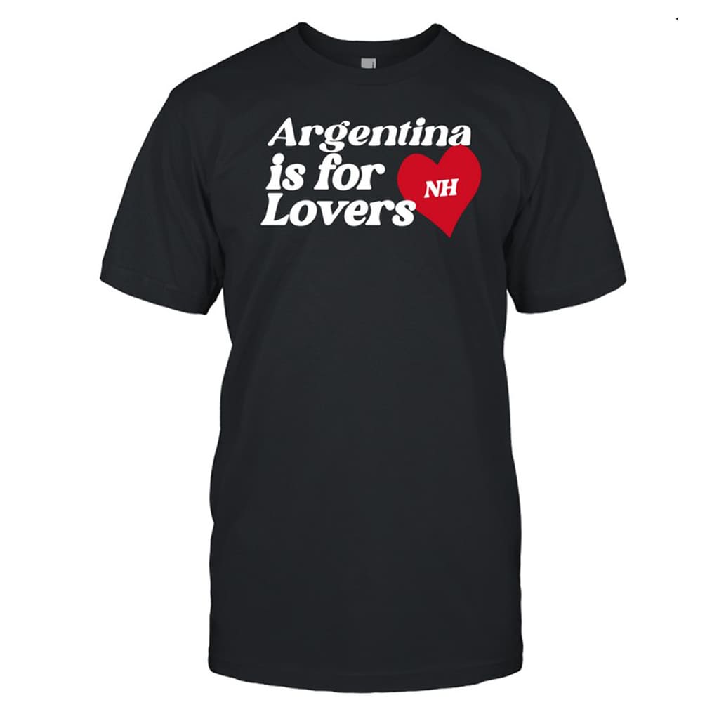 Niall Horan Argentina Is For Lovers Shirt