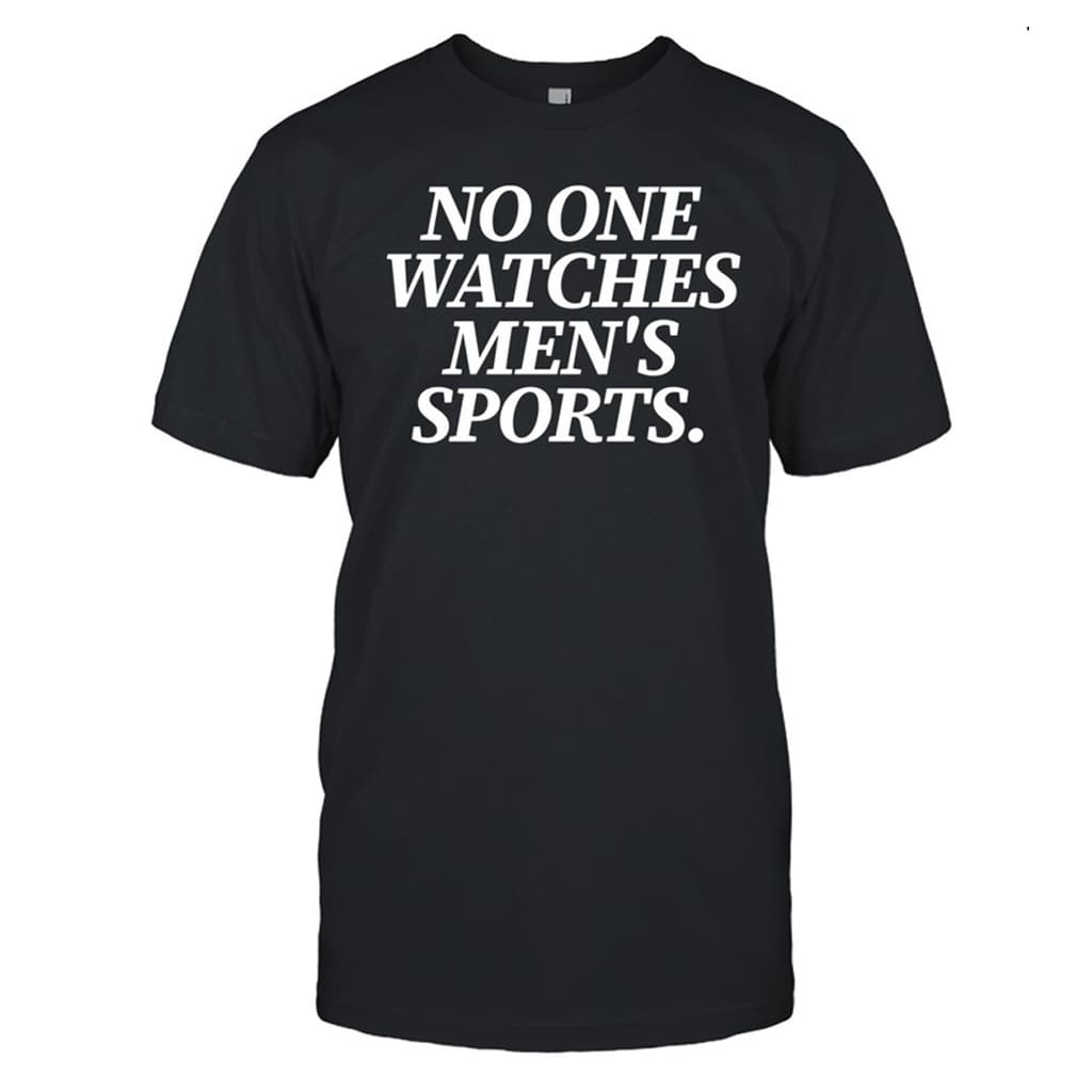 No One Watches Men's Sports Shirt