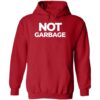 Not Garbage Shirt 2