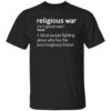 Religious War Definition Shirt